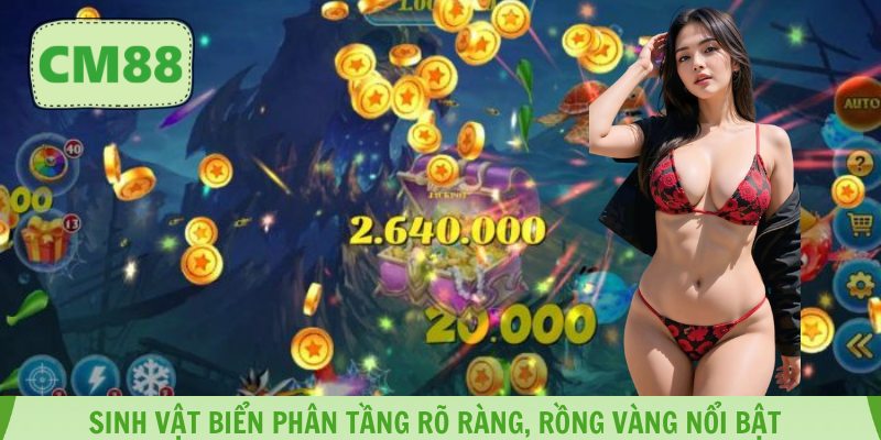 Sinh vật biển phân tầng rõ ràng, rồng vàng nổi bật