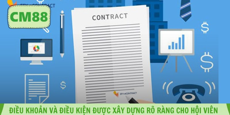 Điều khoản và điều kiện được xây dựng rõ ràng cho hội viên